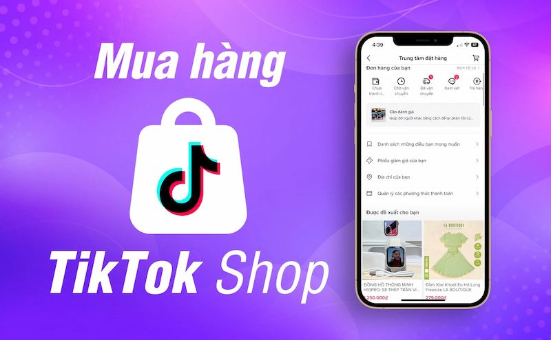 Tiktok Việt Nam đang phát triển thành thương mại điện tử