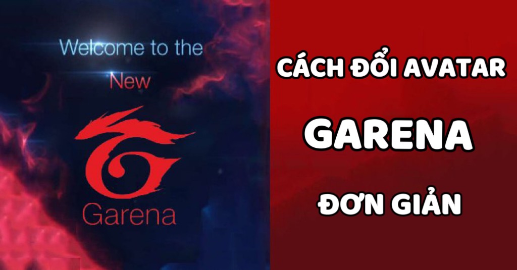 Cách đổi avatar Garena cực nhanh và dễ dàng