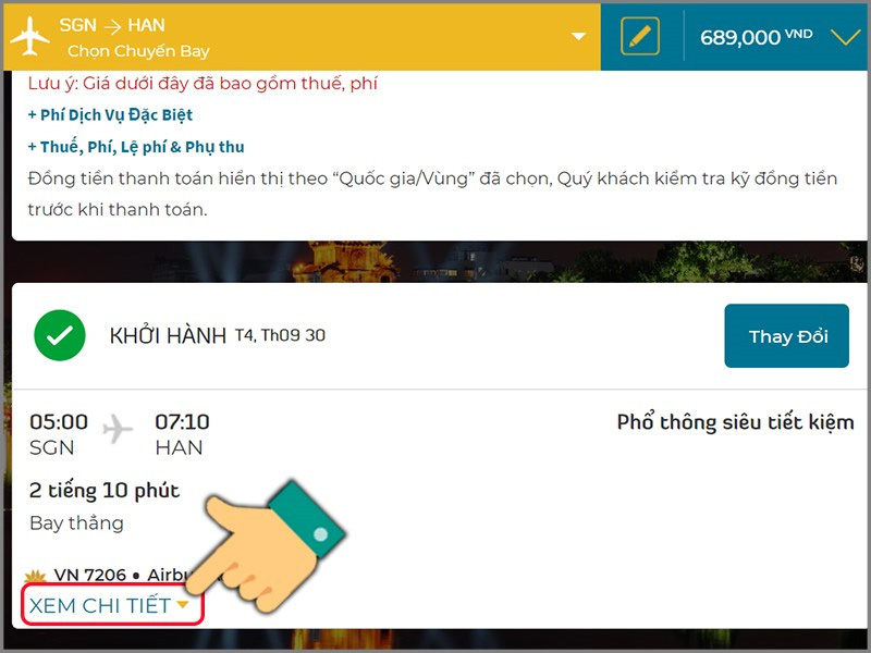 Chọn “Xem chi tiết” để xem giờ khởi hành và giá vé