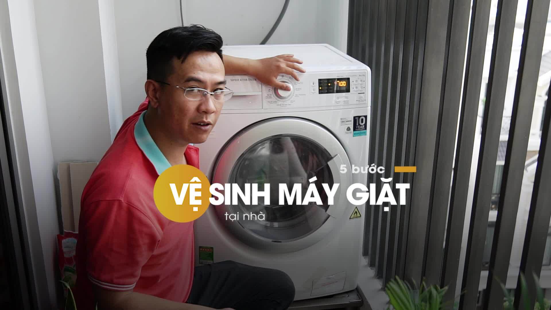 Hướng dẫn vệ sinh máy giặt tại nhà