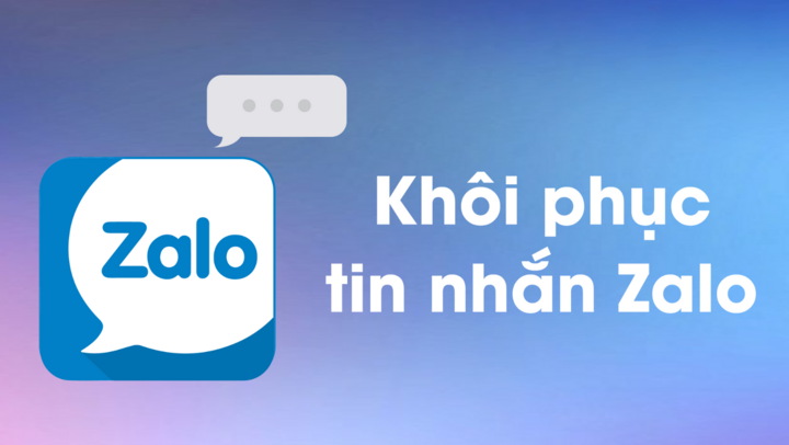 Cách khôi phục tin nhắn Zalo đã xóa