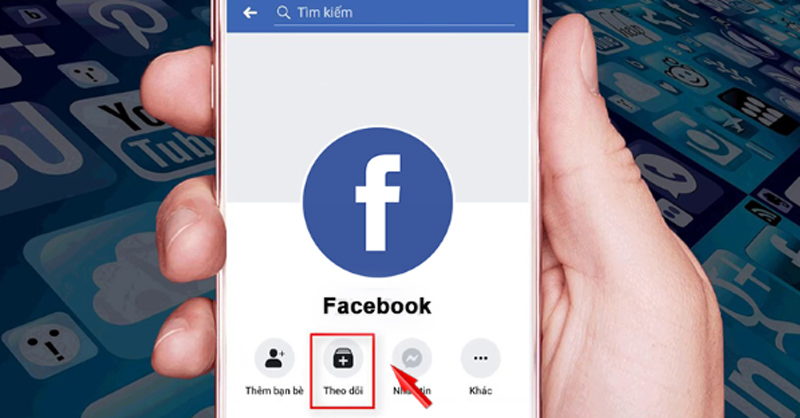 Người theo dõi được xem là thuật ngữ quen thuộc trên Facebook