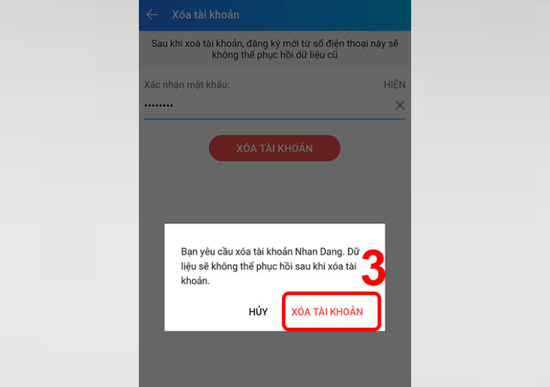 Nhấn “Xóa tài khoản” lần nữa để gửi yêu cầu lên hệ thống