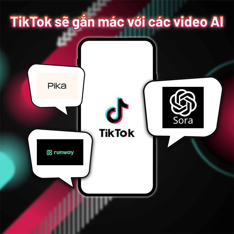 TikTok sẽ gắn nhãn ứng dụng và nội dung AI của bên thứ ba