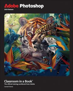 Adobe Photoshop - Classroom in a Book - 2024 Release - Lesson Files + Book - [haxNode]